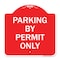 Signmission Designer Series Sign-Parking by Permit Only, Red & White Aluminum Sign, 18" x 18", RW-1818-23453 A-DES-RW-1818-23453 - alternate 1